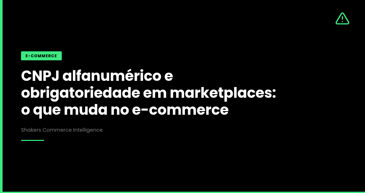 CNPJ alfanumérico e obrigatoriedade em marketplaces: o que muda no e-commerce