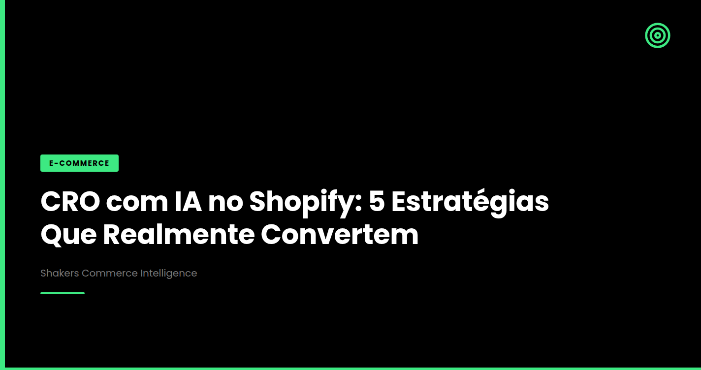 CRO com IA no Shopify: 5 Estratégias Que Realmente Convertem
