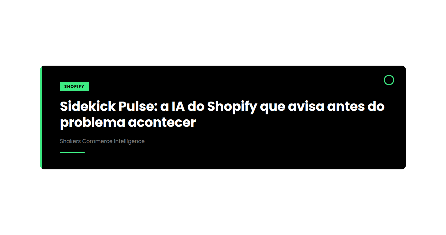 Sidekick Pulse: a IA do Shopify que avisa antes do problema acontecer