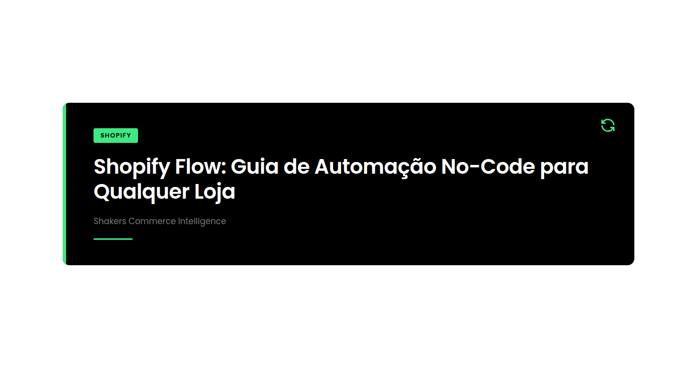 Shopify Flow: Guia de Automação No-Code para Qualquer Loja